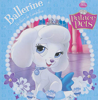 Ballerine, le chiot de Cendrillon