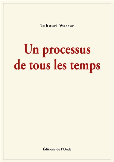 Un processus de tous les temps