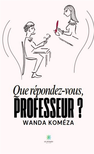 Que répondez-vous,...