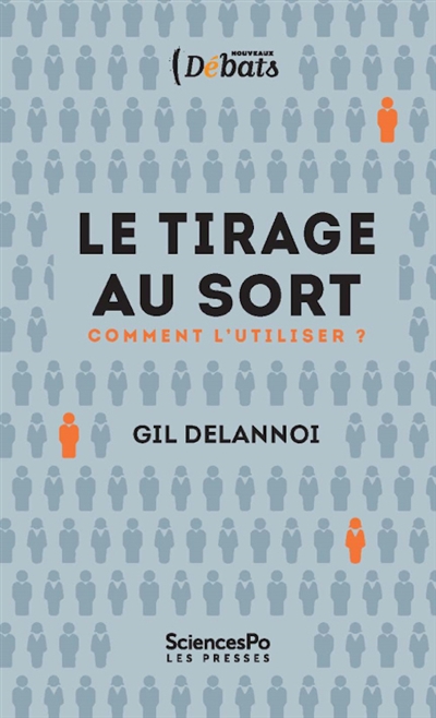 Le tirage au sort : comment l'utiliser ?