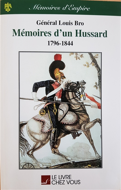 Mémoires d'un hussard : 1796-1844