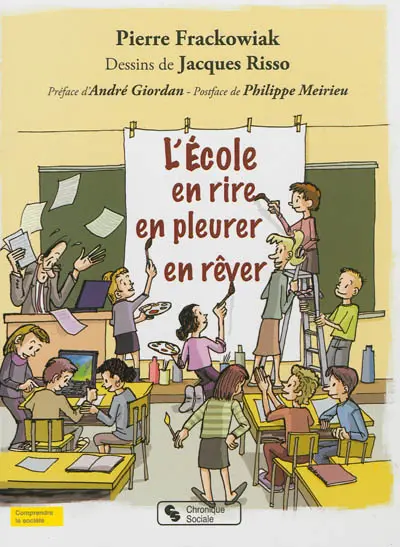 L'école, en rire, en pleurer, en rêver