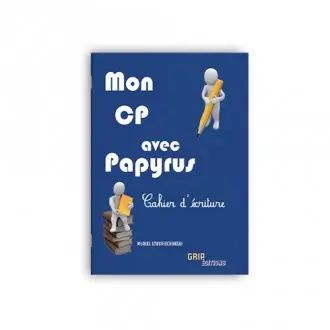 Mon CP avec Papyrus : cahier d'écriture