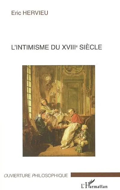 L'intimisme du XVIIIe siècle