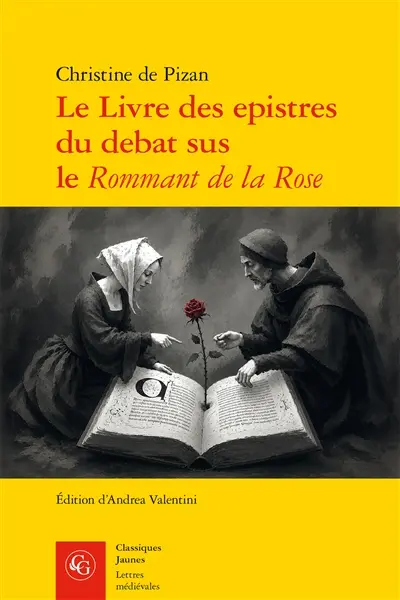 Le livre des epistres du debat sus le Rommant de la Rose