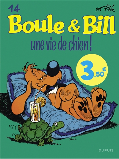 Une vie de chien ! : Boule & Bill