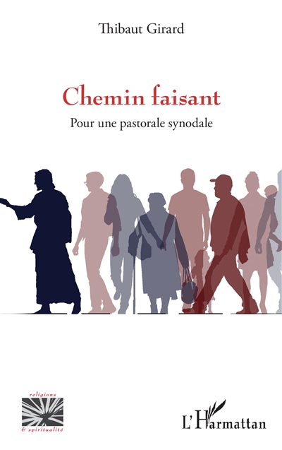 Chemin faisant : pour une pastorale synodale