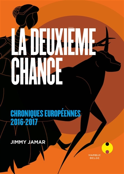 La deuxième chance : chroniques européennes 2016-2017