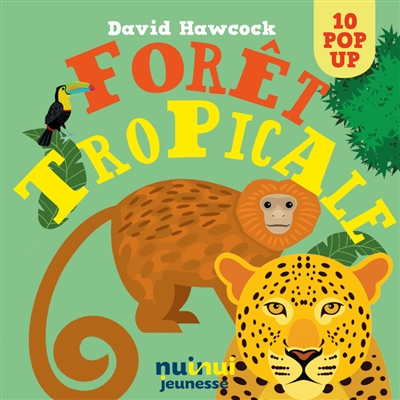 Forêt tropicale : 10 pop-up