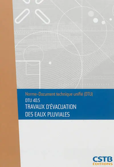 Travaux d'évacuation des eaux pluviales : DTU 40.5