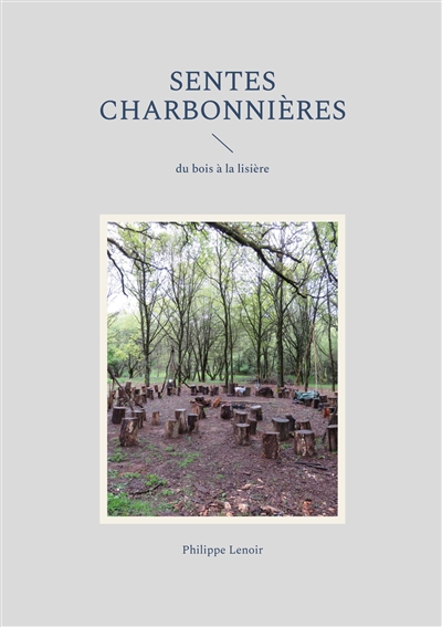 Sentes charbonnières : du...