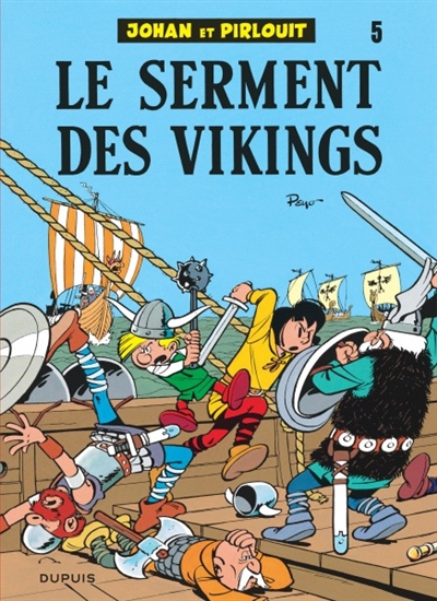 Johan et Pirlouit. Vol. 5. Le serment des Vikings