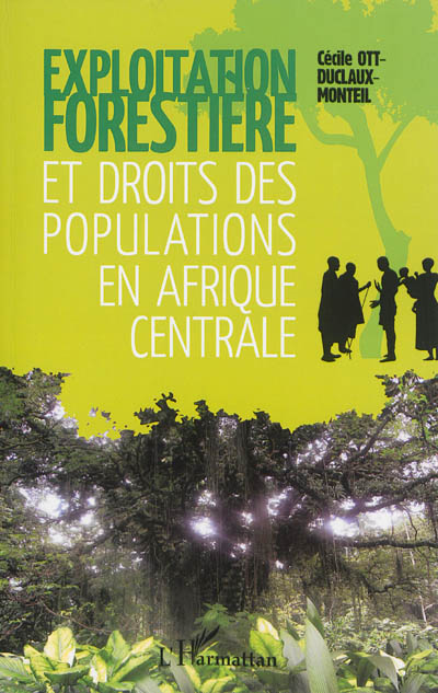 Exploitation forestière et droits des populations en Afrique centrale
