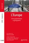 L'Europe : entre géopolitiques et géographies
