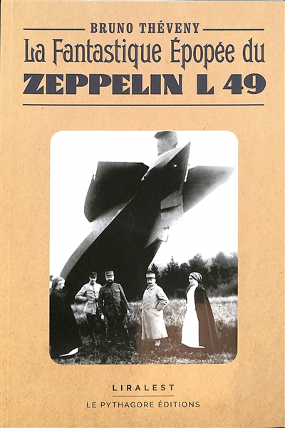 La fantastique épopée du zeppelin L 49