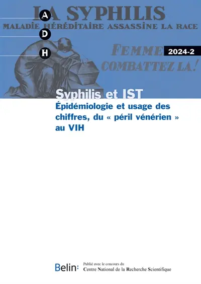 Annales de démographie historique, n° 2 (2024). Syphilis et IST : épidémiologie et usage des chiffres, du péril vénérien au VIH