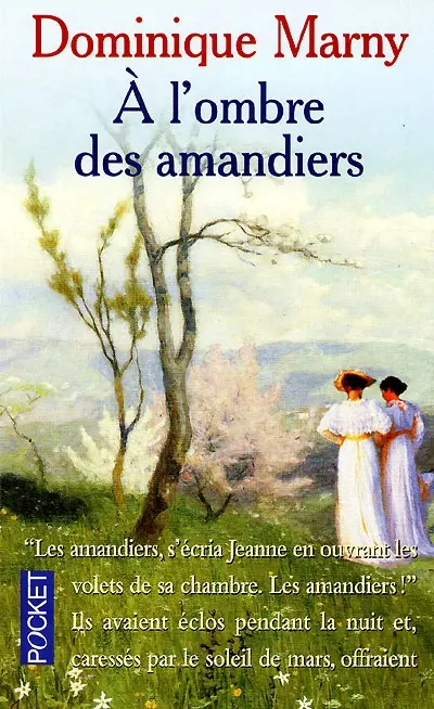 A l'ombre des amandiers