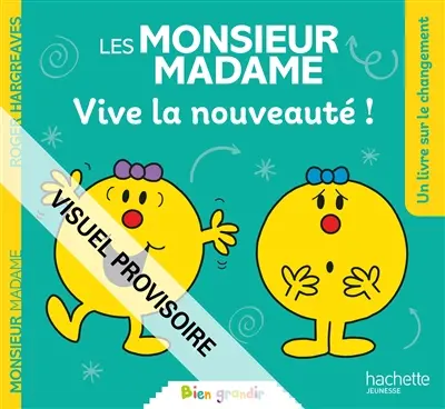 Les Monsieur Madame : vive la nouveauté !