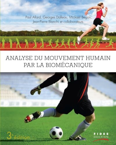 Analyse du mouvement humain par la biomécanique