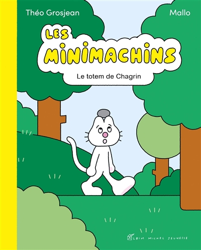 Les Minimachins. Le totem...