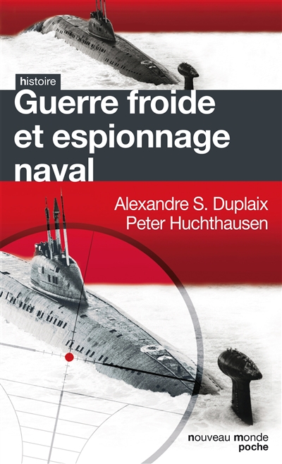 Guerre froide et espionnage naval