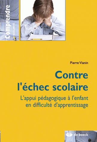Contre l'échec scolaire : l'appui pédagogique à l'enfant en difficulté d'apprentissage