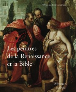Les peintres de la Renaissance et la Bible