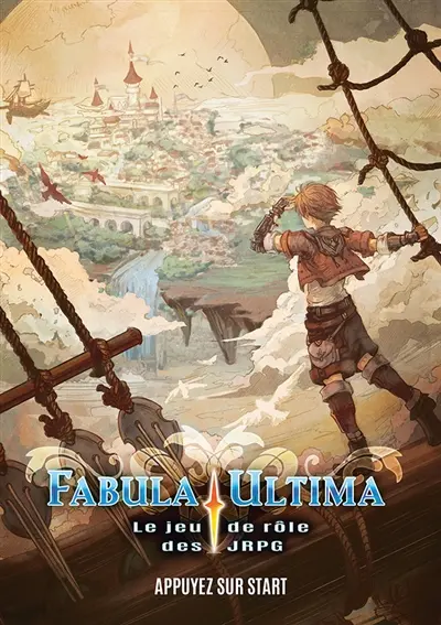 Fabula ultima : le jeu de rôle des JRPG : appuyez sur start