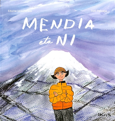 Mendia eta ni