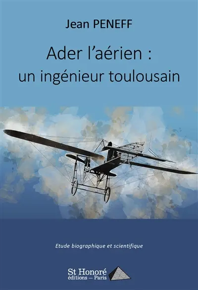 Ader l'aérien : un ingénieur toulousain