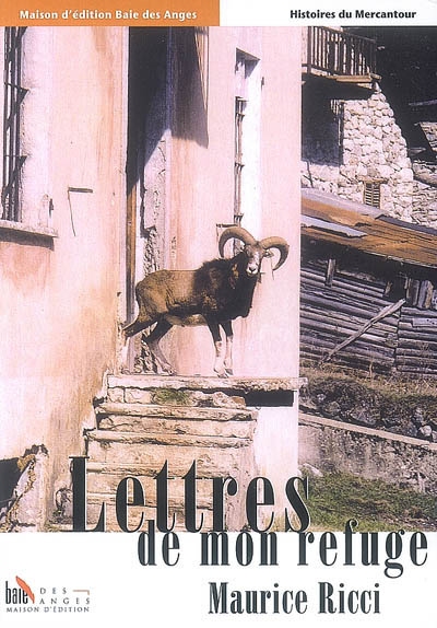 Lettres de mon refuge : histoires du Mercantour