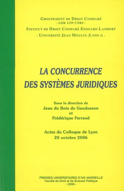 La concurrence des systèmes juridiques