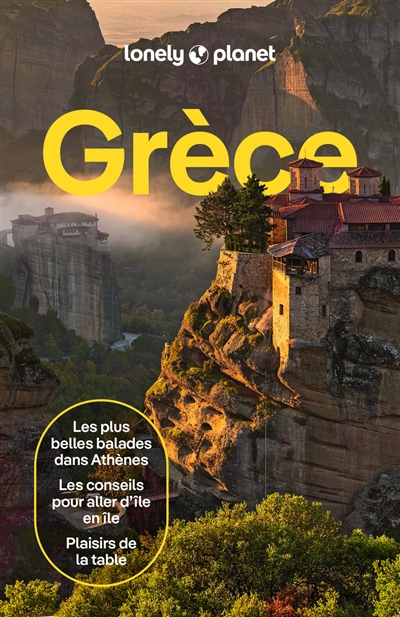 Grèce : les plus belles balades dans Athènes, les conseils pour aller d'île en île, plaisir de la table