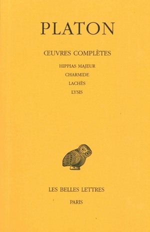 Oeuvres complètes. Vol. 2. Hippias majeur *** Charmide *** Lachès *** Lysis