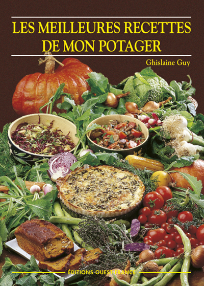 Les meilleures recettes de mon potager