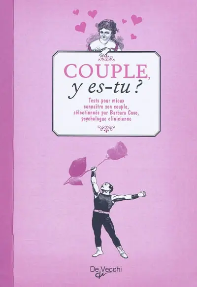 Couple y es-tu ? : tests pour mieux connaître son couple
