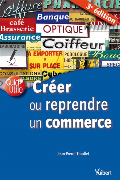 Créer ou reprendre un commerce