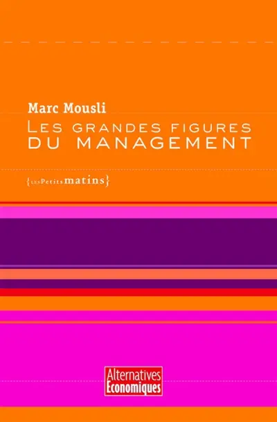 Les grandes figures du management