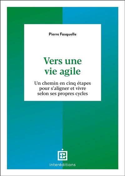 Vers une vie agile : un...