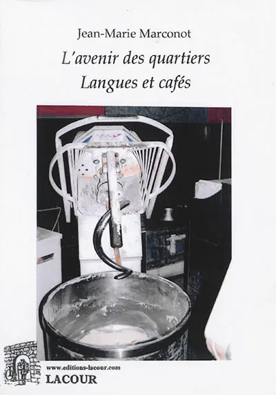 L'avenir des quartiers : langues et cafés