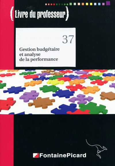 Gestion budgétaire et analyse de la performance, BTS 2e année CGO : livre du professeur
