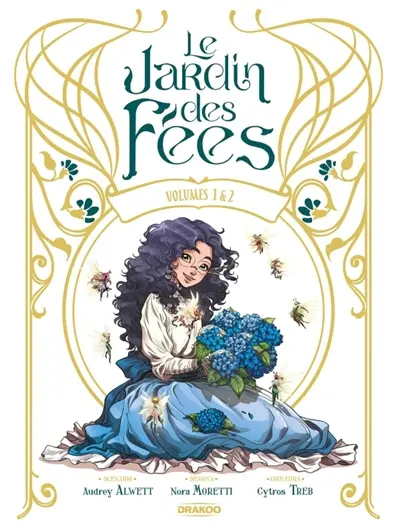 Le jardin des fées : volumes 1 & 2