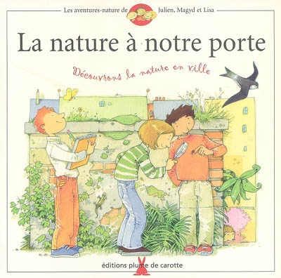 La nature à notre porte