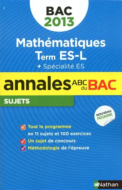 Mathématiques terminale ES, L + spécialité ES : bac 2013