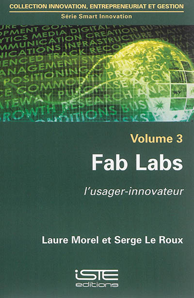 Fab labs : l'usager-innovateur