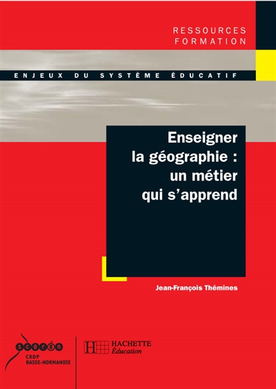 Enseigner la géographie : un métier qui s'apprend