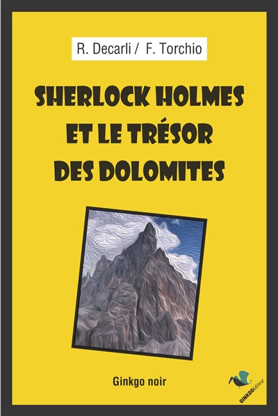 Sherlock Holmes et le trésor des Dolomites