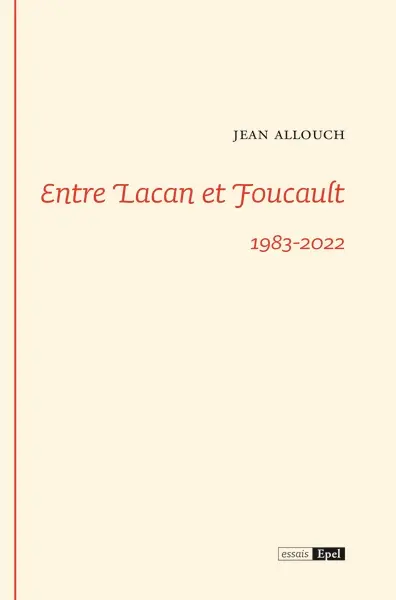 Entre Lacan et Foucault : 1983-2022