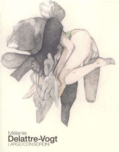 Mélanie Delattre-Vogt : largo con sordini : exposition, Paris, Galerie Di Meo, 9 décembre 2011-11 février 2012
