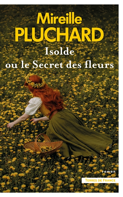 Isolde ou Le secret des fleurs